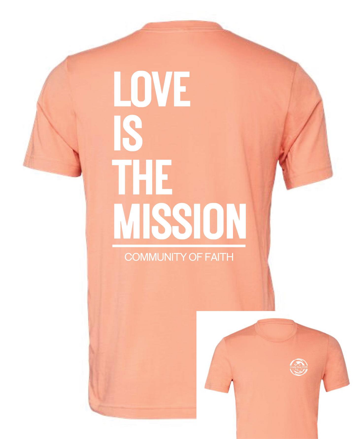 Love is the Mission - 2026 Costa Rica COF Missions Tee