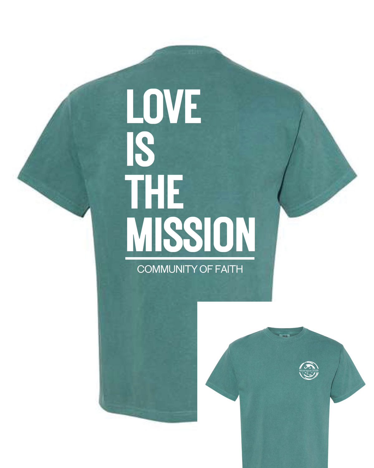 Love is the Mission - FALL 2026 Nicaragua COF Missions Tee