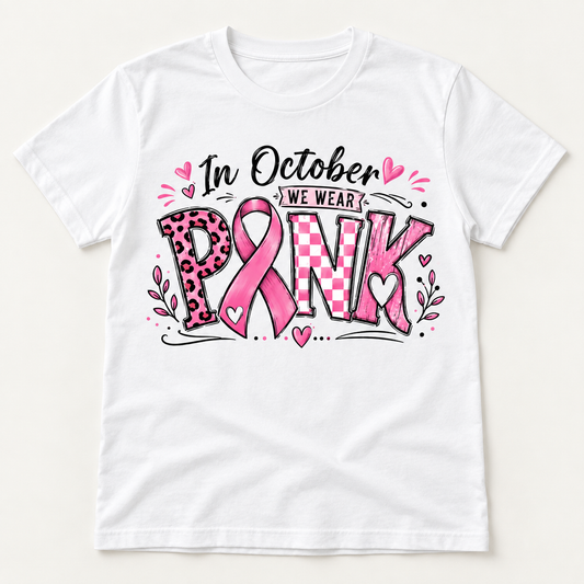 In October We Wear Pink white short sleeve tee front print